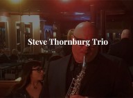 Steve Thornburg Trio