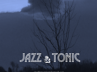 Jazz and Tonic